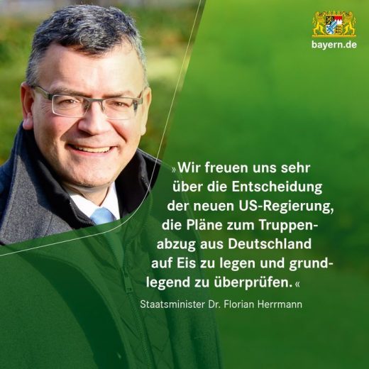 Staatsminister Dr. Florian Herrmann, MdL, zu der Ankündigung der US-Regierung, die Pläne für Truppenabzug auf Eis zu legen.