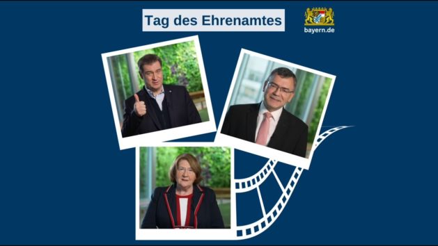 Ministerpräsident Dr. Markus Söder, Staatsminister Dr. Florian Herrmann und Bayerns Ehrenamtsbeauftragte Eva Gottstein danken allen Ehrenamtlichen im Freistaat!